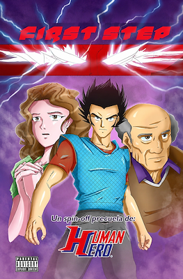Human Hero: First Step