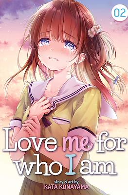 Love Me for Who I Am #2