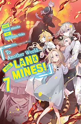To Another World... with Land Mines! #7