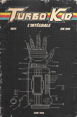 Turbo Kid L'intégrale