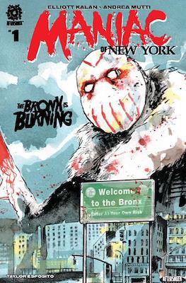 Maniac of New York: The Bronx is Burning