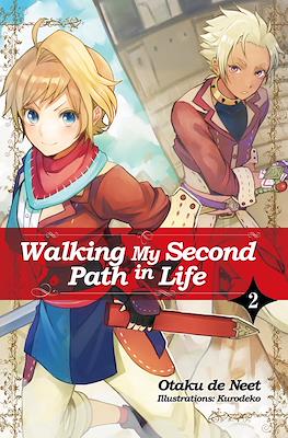 Walking My Second Path in Life #2