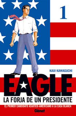 Eagle. La forja de un presidente #1