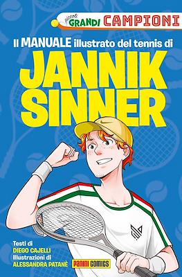 Piccoli Grandi Campioni: Il manuale illustrato del tennis di Jannik Sinner