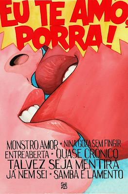 Eu te amo porra