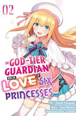 The God-Tier Guardian and the Love of Six Princesses #2