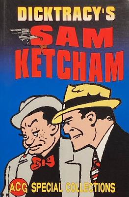 Dick Tracy's Sam Ketcham