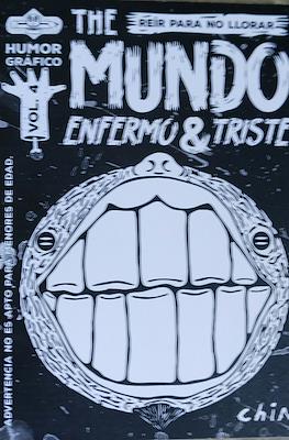 The Mundo Enfermo & Triste #4