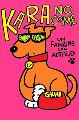 Kara no come balanceado: Un fanzine con actitud