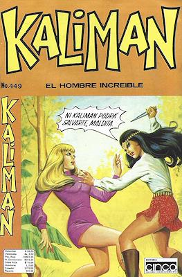 Kaliman el hombre increíble #449
