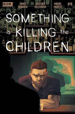Something Is Killing The Children (Comic Book) #8