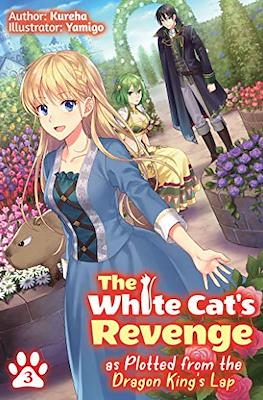 The White Cat's Revenge as Plotted from the Dragon King's Lap #3