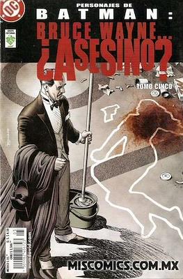 Batman: Bruce Wayne... ¿Asesino? (Grapa) #5