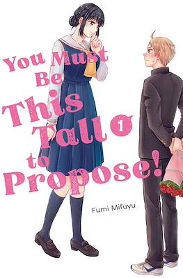 You Must Be This Tall to Propose!