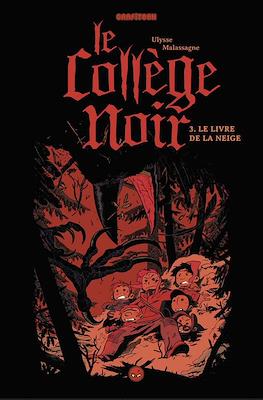 Le Collège noir #3