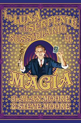 La luna e il serpente: Sussidiario di magia