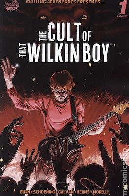 Chilling Adventures Presents...The Cult of that Wilkin Boy (2023)