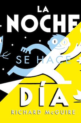 La noche se hace día