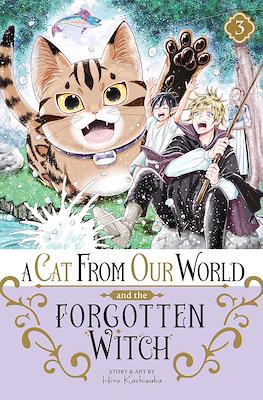 A Cat from Our World and the Forgotten Witch #3