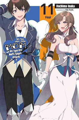 Do You Love Your Mom and Her Two-Hit Multi-Target Attacks? (Digital) #11