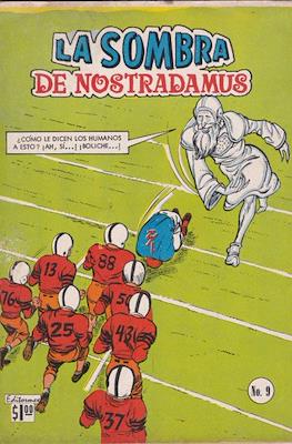 La Sombra de Nostradamus #9