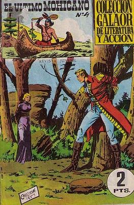 El Ultimo Mohicano. Colección Galaor de literatura y acción #4