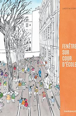 Fenêtre sur cour d'école