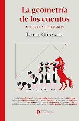 La geometría de los cuentos. Infografías literarias (Cartoné 212 pp)