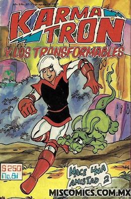 Karmatrón y Los Transformables (1986-1991) #81