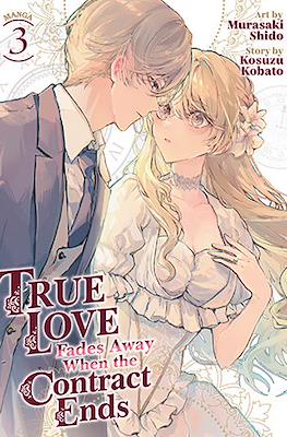 True Love Fades Away When the Contract Ends #3