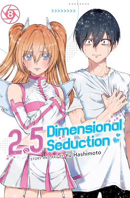 2.5 Dimensional Seduction #8