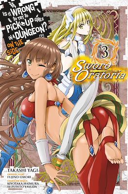 Is It Wrong to Try to Pick Up Girls in a Dungeon? - On the Side: Sword Oratoria (Digital) #3