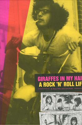 Giraffes In My Hair: A Rock 'N' Roll Life