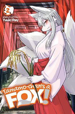 Tamamo-chan’s a Fox! #2