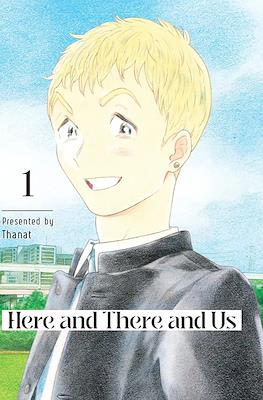 Here and There and Us