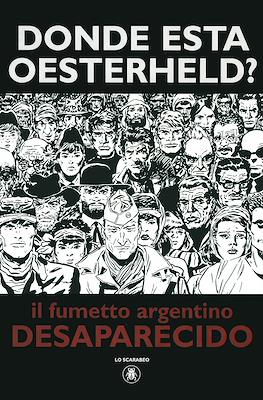Donde esta Oesterheld? Il fumetto argentino desaparecido