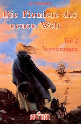 Die Pioniere der neuen Welt #2