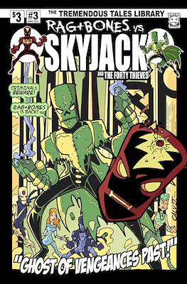 SkyJack and the Forty Thieves #3
