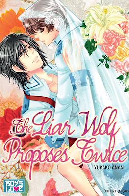 The Liar Wolf Proposes Twice