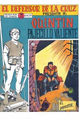 El Defensor de la Cruz. Quintín pajecillo valiente #3
