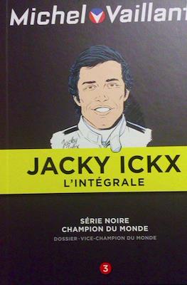 Michael Vaillant: Jacky Ickx. L'Intégrale #3