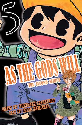 As the Gods Will: The Second Series #5