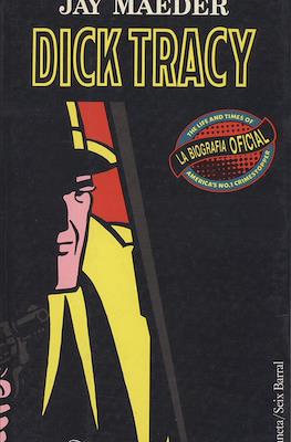 Dick Tracy. La biografía oficial