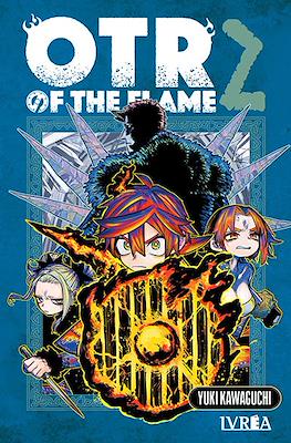 Otr of the Flame #2