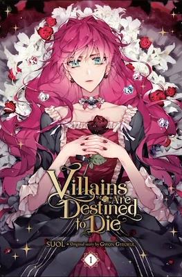 Villains Are Destined to Die (Softcover) #1