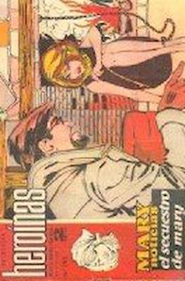 Mary "Noticias" / Heroínas (1962-1971) #195