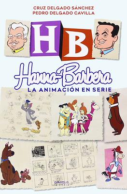 Hanna-Barbera: La animación en serie
