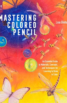 Mastering Colored Pencil