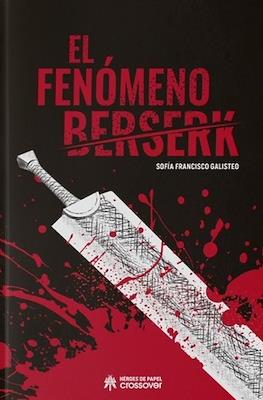 El fenómeno Berserk
