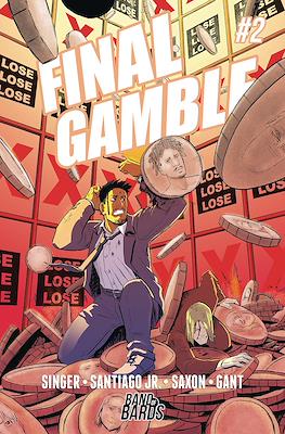 Final Gamble #2